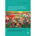 Global Land Grabbing and Political Reactions 'From Below'