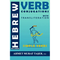 Most Common Hebrew Verb Conjugations with Transliteration: Simple Verbs