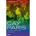 Gay Paris 1900-1940