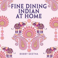 Fine Dining Indian at Home