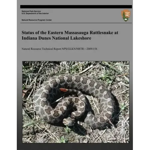 Status of the Eastern Massasauga Rattlesnake at Indiana Dunes National Lakeshore