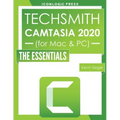 TechSmith Camtasia 2020: The Essentials