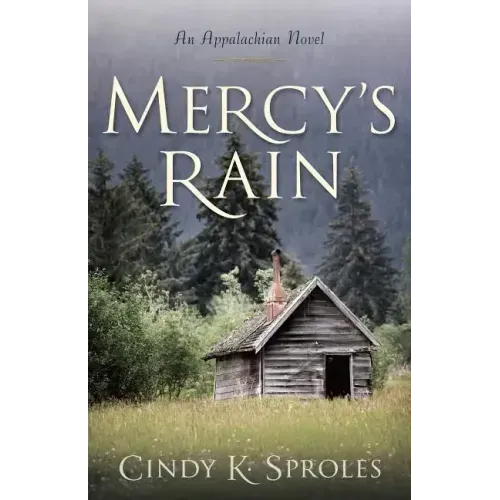 Mercy's Rain: An Appalachian Novel