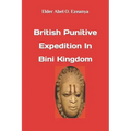 British Punitive Expedition in Bini Kingdom