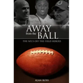 Away from the Ball: The Nfl's Off-The-Field Heroes