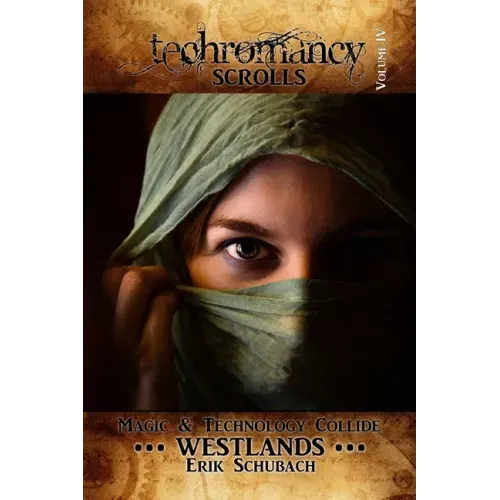 Techromancy Scrolls: Westlands