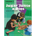 Jugar Junto a Dios Volumen 1 / Godly Play Volume 1: Spanish Edition
