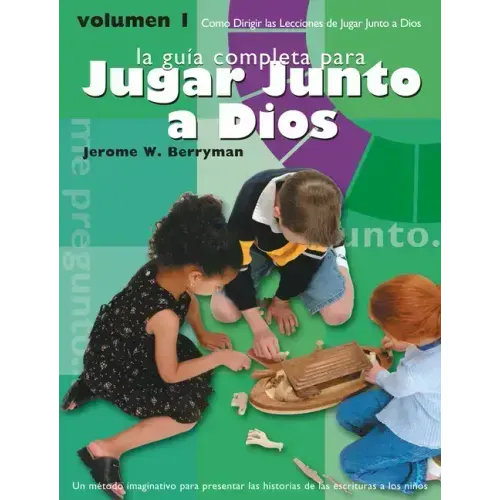 Jugar Junto a Dios Volumen 1 / Godly Play Volume 1: Spanish Edition