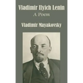 Vladimir Ilyich Lenin: A Poem