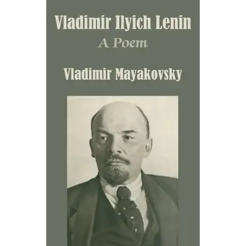 Vladimir Ilyich Lenin: A Poem
