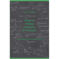 Measure, Integral, Probability & Processes: A concise introduction to probability and random processes. Probab(ilistical)ly the theoretical minimum