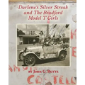 Darlene's Silver Streak and The Bradford Model T Girls