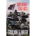 Confederate Flag Facts: What Every American Should Know About Dixie's Southern Cross