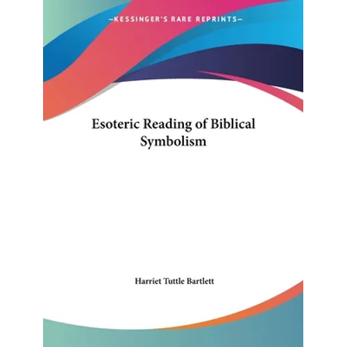 Esoteric Reading of Biblical Symbolism