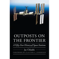 Outposts on the Frontier: A Fifty-Year History of Space Stations