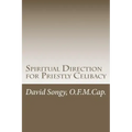 Spiritual Direction for Priestly Celibacy