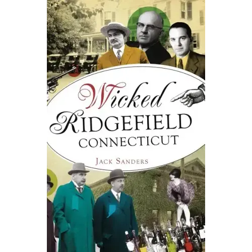 Wicked Ridgefield, Connecticut