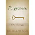 Forgiveness: The Key to Lasting Joy