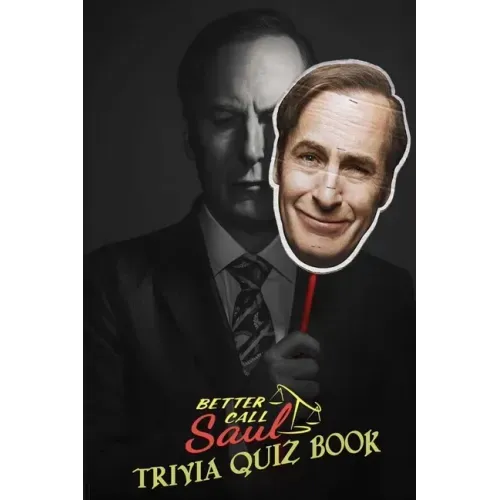Better Call Saul: Trivia Quiz Book