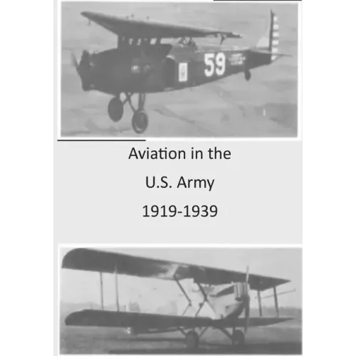 Aviation in the U.S. Army 1919-1939