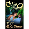 Flip the Script: The Un-Romantic Comedy
