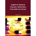 English for Medical Purposes: Medication Calculation for Nurses