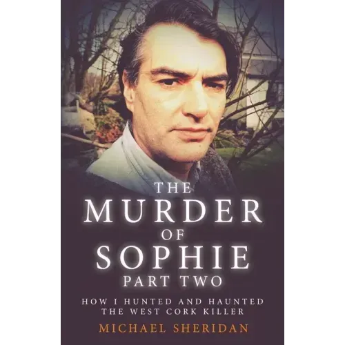 The Murder of Sophie Part 2