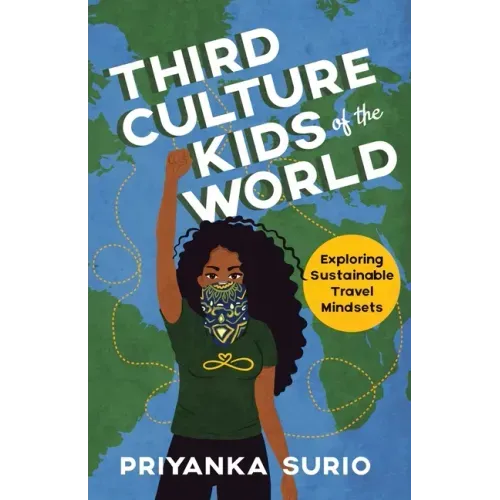 Third Culture Kids of the World: Exploring Sustainable Travel Mindsets