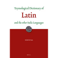 Etymological Dictionary of Latin and the Other Italic Languages