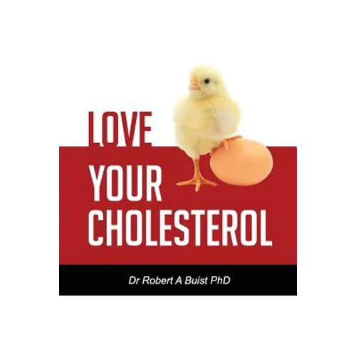 Love Your Cholesterol