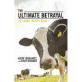 The Ultimate Betrayal: Is There Happy Meat?