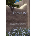 Foretaste, Poems