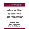 CourseGuide for Introduction to Biblical Interpretation