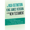 The High-Definition King James Version of the New Testament: An HD Look at the KJV of the Bible