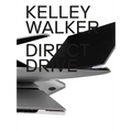 Kelley Walker: Direct Drive