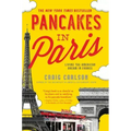 Pancakes in Paris: Living the American Dream in France