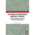 The Making of Kropotkin's Anarchist Thought: Disease, Degeneration, Health and the Bio-Political Dimension