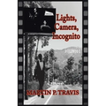 Lights, Camera, Incognito