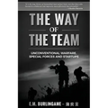 The Way of the Team: Unconventional Warfare, Special Forces and Startups