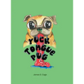 Yuck Tongue Pug
