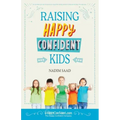 Raising Happy Confident Kids