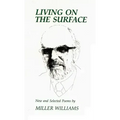 Living on the Surface: New and Selected Poems
