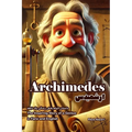Archimedes: The Inspiring Story of a Genius in Farsi and English