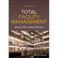 Total Facility Management, 5th Edition