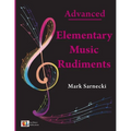 Elementary Music Rudiments Advanced