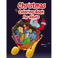 Christmas Coloring Book For Adults: Christmas Adult Coloring Book Wonderful Christmas with Charming Christmas Scenes and Winter Holiday Fun (Volume 2)