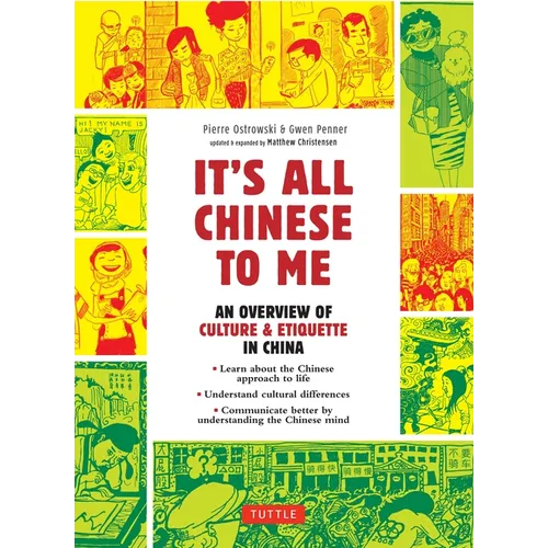 It's All Chinese to Me: An Overview of Culture & Etiquette in China