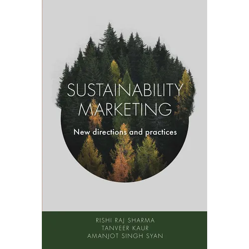 Sustainability Marketing: New Directions and Practices