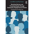 Resisting Racism and Promoting Equity Through Community-Engaged Social Action: Challenging the Big Lies