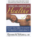 African-American Healthy: What You Need to Know to Protect Your Health